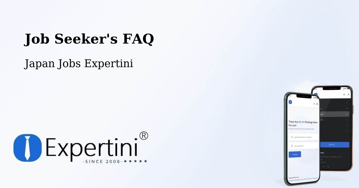 Job Seeker FAQ – Oyama Shi - Japan Jobs Expertini