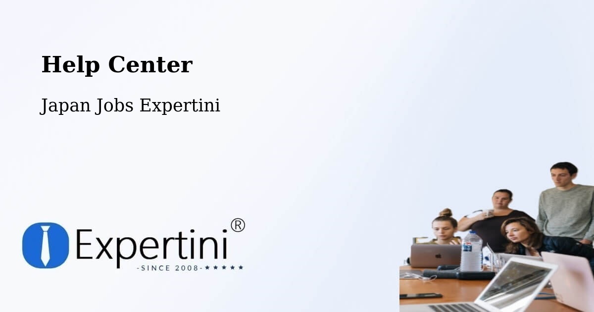 Help Center – Oyama Shi - Japan Jobs Expertini